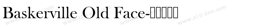 Baskerville Old Face字体转换